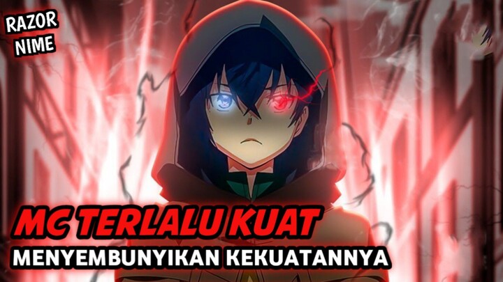 Anime Isekai Dimana MC Overpower Dan Menyembunyikan Kekuatannya