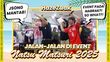 Jalan-jalan di event Natsu Matsuri 2025!