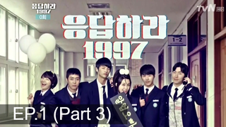 ห้ามพลาด✨ Reply 1997 ย้อนรอยรัก 1997 พากย์ไทย EP1_3