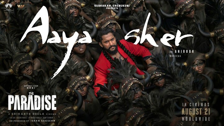 The Paradise (2026) Aaya Sher Lyrical Video Telugu 4K - Natural Star, Sonali Kulkarni, Anirudh