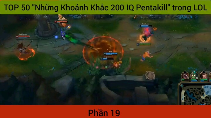 top 50 những khoảnh khắc iq200 Pentakill trong game liên minh phần 19