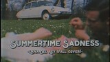 Summertime Sadness - Lana Del Rey (Fall Cover) (Lyrics & Vietsub)