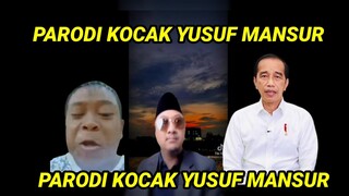 PARODI KOCAK YUSUF MANSUR || TERBARU