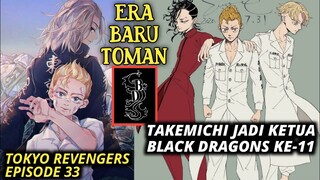 TOKYO REVENGERS EPISODE 33 SUB INDONESIA (TAKEMICHI JADI KETUA BLACK DRAGONS GENERASI 11!)