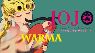 Warma x Jojo's Bizarre Adventure