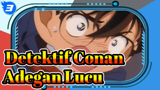 [Detektif Conan] Kamu Pasti Tertawa Saat Menonton 5 Adegan Ini (16)_3