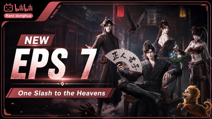 One Slash to the Heavens - Episode 7 Subtitle Indonesia