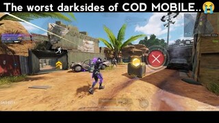 The worst darksides of COD MOBILE..😥