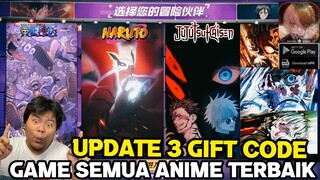 Update Game Kumpulan Semua Anime Terbaik Dengan Lebih Ramah Dan Ada 3 Gift Code Terbaru