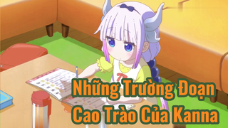 Những Trường Đoạn Cao Trào Của Kanna