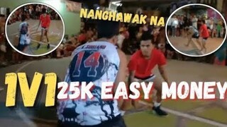 1V1 HIGHLIGHT 25K EASY MONEY (NANGHAWAK PANGA)