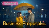 BUSINESS PROPOSAL Episode 10 English Sub
