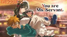 You are Ms. Servant Episode-10 in Hindi