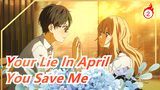 [Your Lie In April / 1080P] The One Who Has Been Saved Is Actually Me_2