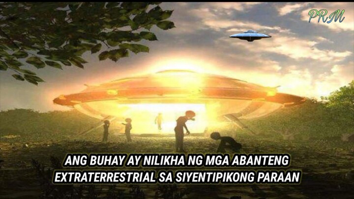 Ang Buhay Ay Nilikha Ng Mga Abanteng ExtraTerrestrials Sa Siyentipikong Paraan