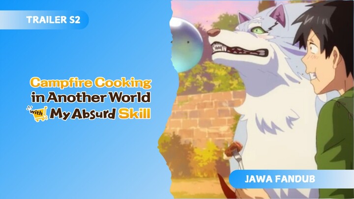 [FANDUB JAWA] Campfire Cooking in Another World Season 2