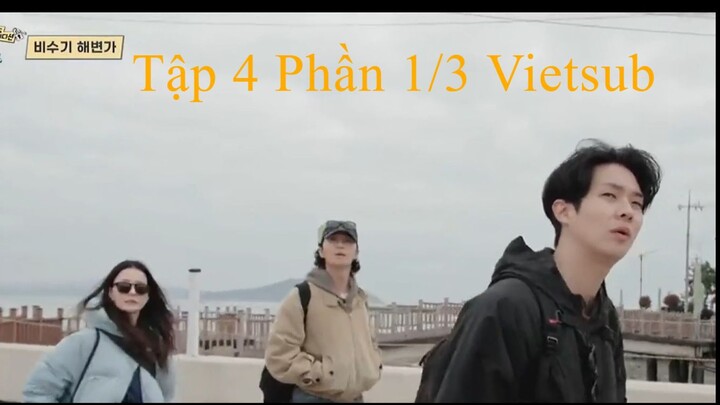 Chuyến Đi Bất Ngờ: Bản Giới Hạn Tập 4 Phần 1/3 Vietsub