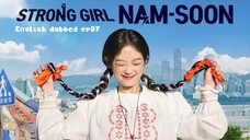 07.Strong Girl Nam-soon