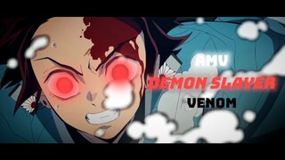 Demon Slayer AMV - VENOM