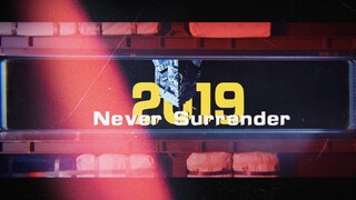 【高燃混剪】2019国产电影年度票房TOP10 | NEVER SURRENDER