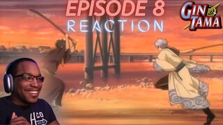 GINTOKI vs KONDO? | Gintama: Episode 8 [REACTION + DISCUSSION]