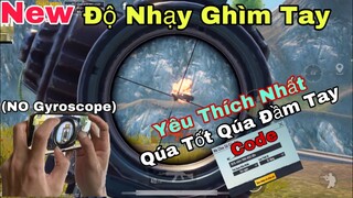 PUBG Mobile | New 👉 Độ Nhạy Ghìm Tay - Không (Gyroscope) Sấy Đầm Tay - Yêu Thích Nhất | NhâmHNTV