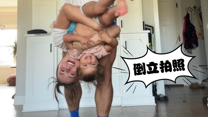 🙃Foto sambil berdiri terbalik~~Untungnya Ayah cukup kuat💪