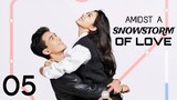 Amidst a Snowstorm of Love EP. 5 eng sub 🇨🇳