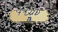 Drama China FEUD Eps 28 Sub Indo
