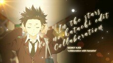 Koe No Katachi Edit AMV Rawfx - In The Stars