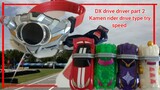DX drive driver part 2 ไดรฟ์ ไดรเวอร์ kamen rider drive