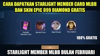 CARA DAPATKAN STARLIGHT MEMBER CARD + SKIN EPIC 899 DIAMOND GRATIS - Mobile Legends