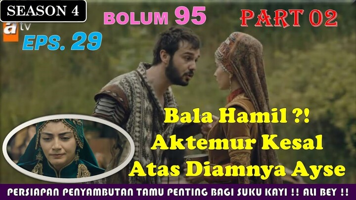 Kurulus Osman | Season 4 | Episode 29 | 95.Bolum | Part 2 | Bahasa Indonesia | Alur Cerita | Full