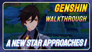 [Genshin  Walkthrough]  Walkthrough A New Star Approaches 1
