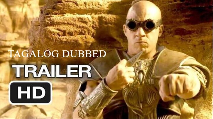 ＲＩＤＤＩＣＫ ᴴᴰ ᵀᴿᴬᴵᴸᴱᴿˢ | Tagalog Dubbed