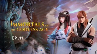 Immortals of the Godless เดชเทพเจ้าสองฤดู EP.11