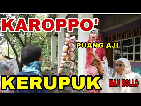 Video Lucu Bugis Makassar || KAROPPO (KERUPUK) || MAK BOLLO - IIS NURISMI