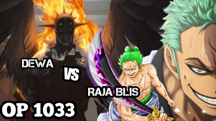 FULL OP 1033. Pedang Enma Akan Menjadi Kokuto. King (Dewa) vs Zoro (Raja Iblis)