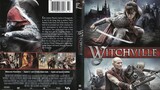 Witchville - สงครามล้างแม่มดสะกดโลก (2010)
