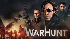 WarHunt 2022 (Horror/Action/Thriller)