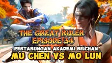 Pertarungan Mu Chen vs Mo Lun