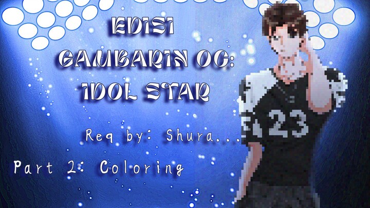 RAME LANJUT PART 2| EDISI GAMBARIN OC: Shura...| SPEEDPAINT IBISPAINT
