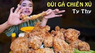 ĐÙI GÀ CHIÊN XÙ ngon xuất sắc - Ty Thy Vlog gỏi đu đủ