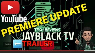 YOUTUBE PREMIERE UPDATE | HOW TO ADD TRAILER TO YOUR PREMIERE