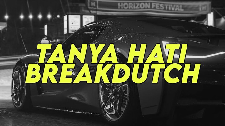 DJ TANYA HATI || BREAKDUTCH BOOTLEG 2024 [NDOO LIFE]