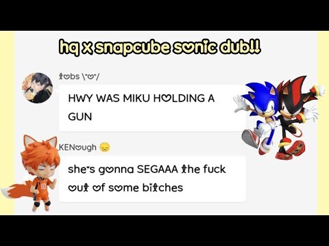 haikyuu!! x snapcube sonic real time fandub || haikyuu texts / skit