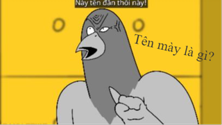 Tên mày là gì