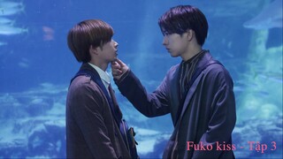 [Vietsub - Tập ３] Fuko kiss l 「不幸くんはキスするしかない！」
