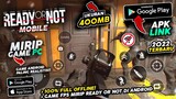 RILIS DI ANDROID! Game FPS Android Mirip Game PC - Mirip Ready Or Not Di Android OFFLINE GRAFIS HD!
