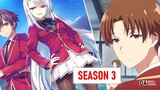 Classroom Of The Elite Season 3 Confirmed! (Daily Anime - News)